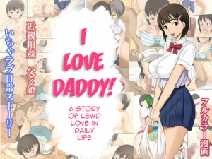 [Hot Mikan (Kishimen)] Otou-san Daisuki | I Love Daddy! [English] [Striborg]