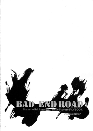(C82) [Bamyuuda Zettai Ryouiki (HamunoHei)] BAD END ROAD (Smile Precure!) [English] [Kizlan] - Page 4