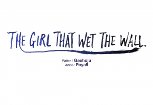  The Girl That Wet the Wall Ch 40 - 47  - Page 84