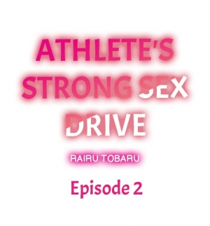 [Toubaru Rairu] Athlete's Strong Sex Drive Ch. 1 - 6 [English] (Ongoing) - Page 12