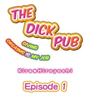  [Kira Hiroyoshi] Cin Pub! ~Anoko o Ikaseru no ga Ore no Oshigoto~ | The Dick Pub Ch. 1-25 [English] [Ongoing]  - Page 3