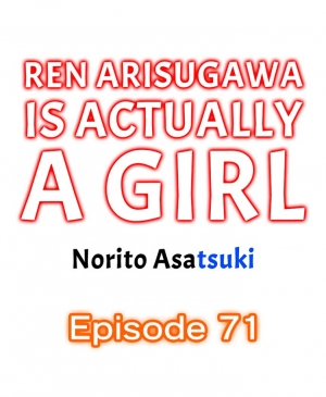 [Norito Asaduki] Ren Arisugawa Is Actually A Girl (Ch.1-81) [English] - Page 688