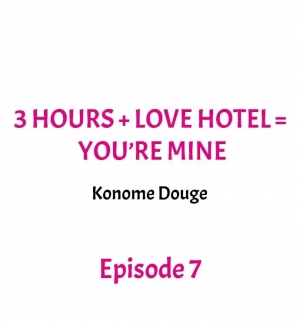 [Konome Douge] 3 Hours + Love Hotel = You’re Mine (Complete) [English] - Page 62