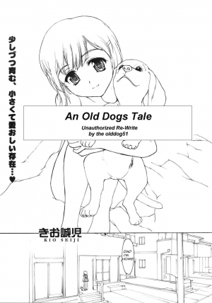  An Old Dogs Tale [English] [Rewrite] [olddog51]