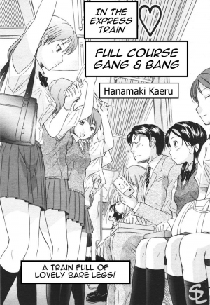 [Hanamaki Kaeru] Kaisoku Man Kan Zenseki | In the express train - full course gang & bang (COMIC TENMA 2005-11) [English] [Sling] [Decensored]