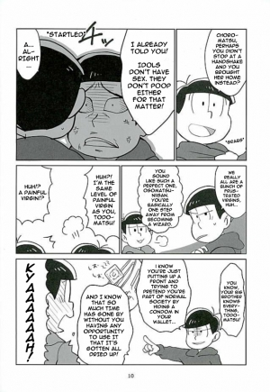 (6tsugo no Tamashii Forever) [OK-2 (Shiriana Doriru)] Uchi no Jinan wa Doutee Hishojo (Osomatsu-san) [English] [Rapinii] - Page 9