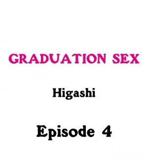 [Higashi] Graduation Sex (Complete) [English] - Page 33