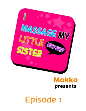 [Mokko] I Massage My Sister Every Night Ch 1-38  - Page 2
