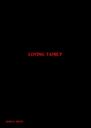 [Gorilla Bouzu] Yasashii kazoku | Loving Family [English] [B.E.C. Scans] - Page 3