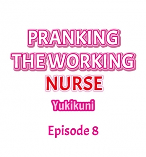 [Yukikuni] Pranking the Working Nurse (Complete) [English] - Page 66