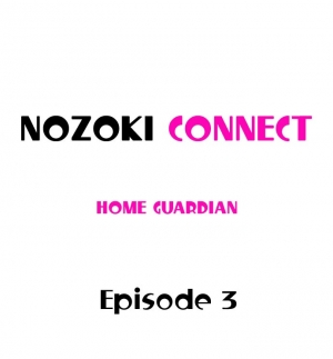 [Home Guardian] Nozoki Connect (Ch.1-12) [English] - Page 23