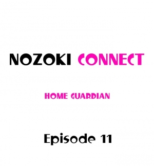 [Home Guardian] Nozoki Connect (Ch.1-12) [English] - Page 103