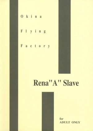 (C72) [Okina Flying Factory (Okina)] Rena A Slave [English] [SaHa] [Decensored] - Page 23