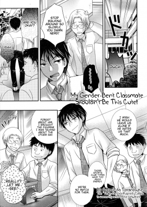 [Hayashida Toranosuke] Nyotaika Doukyusei ga Konnani Kawaii Hazu ga Nai... | My Gender-Bent Classmate Shouldn't Be This Cute! (Nyotaika Dynamites! 5) [English] {Hennojin} - Page 2