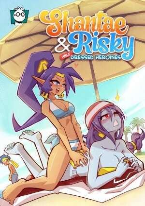 Shantae & Risky - Half Dressed Heroines - Page 1