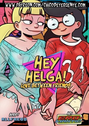 Hey Helga: Love Between Friends - Page 1