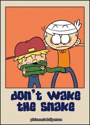 Don't Wake The Snake