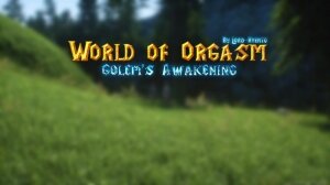 World Of Orgasm Golems Awakening