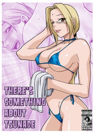 There’s Something About Tsunade- Melkormancin