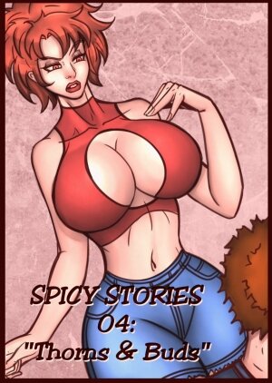 Spicy Stories 4- Thorns and buds-Ongoing. - Page 6