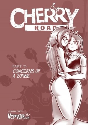 Cherry Road 7- Concerns Of A Zombie