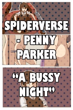 Spiderverse - A Bussy Night