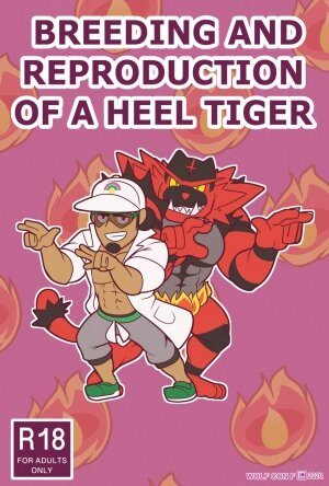 BREEDING AND REPRODUCTION OF A HEEL TIGER - Page 1