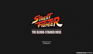 STREET FIGHTER / THE BLOOD-STAINED ROSE - Page 2