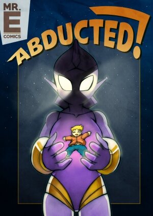 Abducted! - Page 1