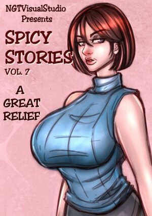 NGT- Spicy Stories 7 – A Good Relief