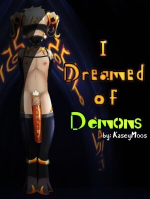 KaseyMoos- I Dreamed Of Demons