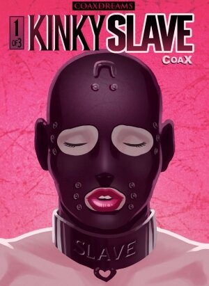 Coax- Kinky Slave - Page 1