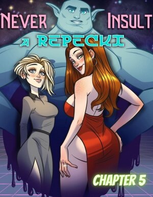 NickEronic- Never Insult a Repecki Ch 5 - Page 1