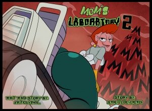 Datguyphil- Mom’s Laboratory 2 [Dexters Laboratory]