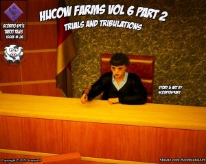Scorpio69- Hucow Farms Vol 6 Part 2– Trials And Tribulations