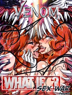 Foxyart- Venom Sex War [Spider-Man]