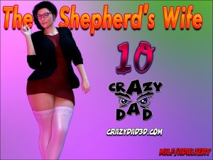 The Shepherd’s Wife Part 10 – CrazyDad3D