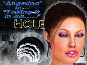 Angelina Taking it Hole- Uncle Sickey
