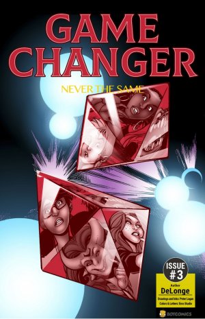 Game Changer Issue #3- BotComics