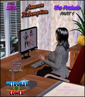 Metrobay- Amazon Redemption prelude Part 1 [Dumbtime]