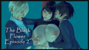 The Black Flower – Episode 2- Shourai