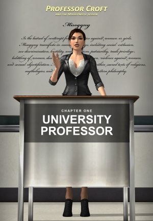 Professor Croft and The Misogynistic Lesson- PornEater - Page 5