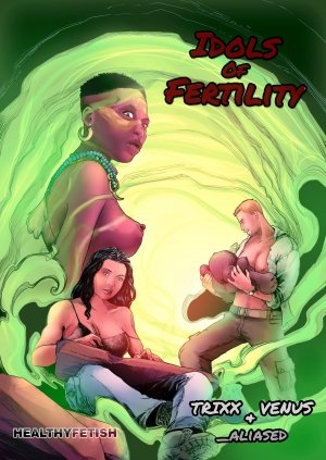 Idols of Fertility- Healthy Fetish (Trixx +Venus)