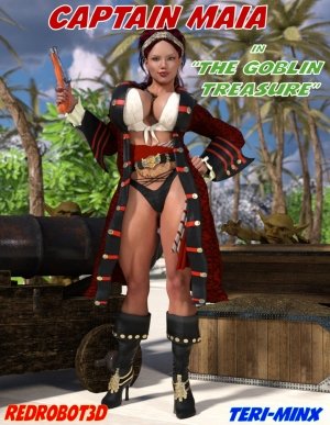 Captain Maia & The Goblin Treasure- Redrobot3D