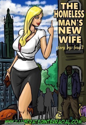 The Homeless Man’s New Wife
