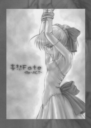 (C66) [Mizuki-chan Club (GotoP)] Musou -Fate-ReAct- (Fate/stay night) - Page 2