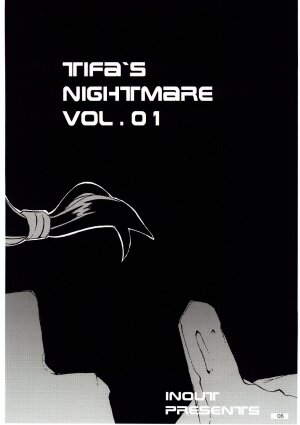 (C67) [INOUT (Yori Shiro)] Tifa's Nightmare Vol. 01 (Final Fantasy VII) - Page 5