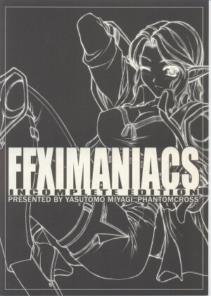 (C67) [PHANTOMCROSS (Miyagi Yasutomo)] FFXIMANIACS INCOMPLETE EDITION (Final Fantasy XI) - Page 1