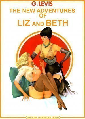 The New Adventures of Liz and Beth by G. Levis