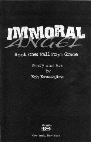 [Koh Kawarajima] Immoral Angel Volume 1: Fall From Grace [English] - Page 7